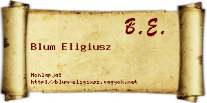 Blum Eligiusz névjegykártya